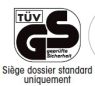 GS : norme allemande délivrée par le TÜV indiquant que le produit est conforme aux normes de sécurité et de qualité en vigueur.